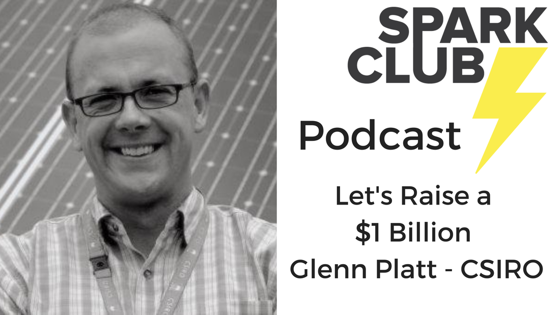 Let's Raise $1 Billion - Glenn Platt - CSIRO